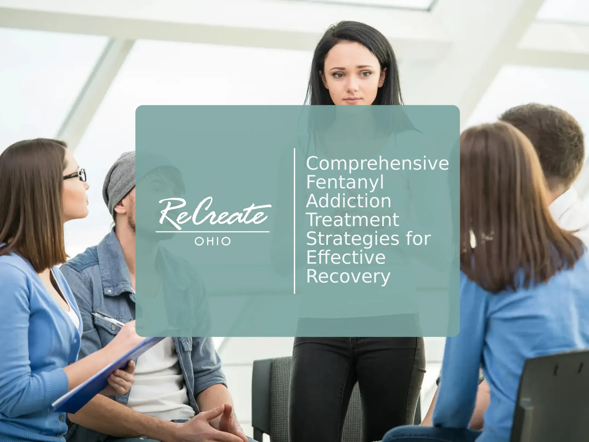Fentanyl Addiction Treatment | Recreate Ohio