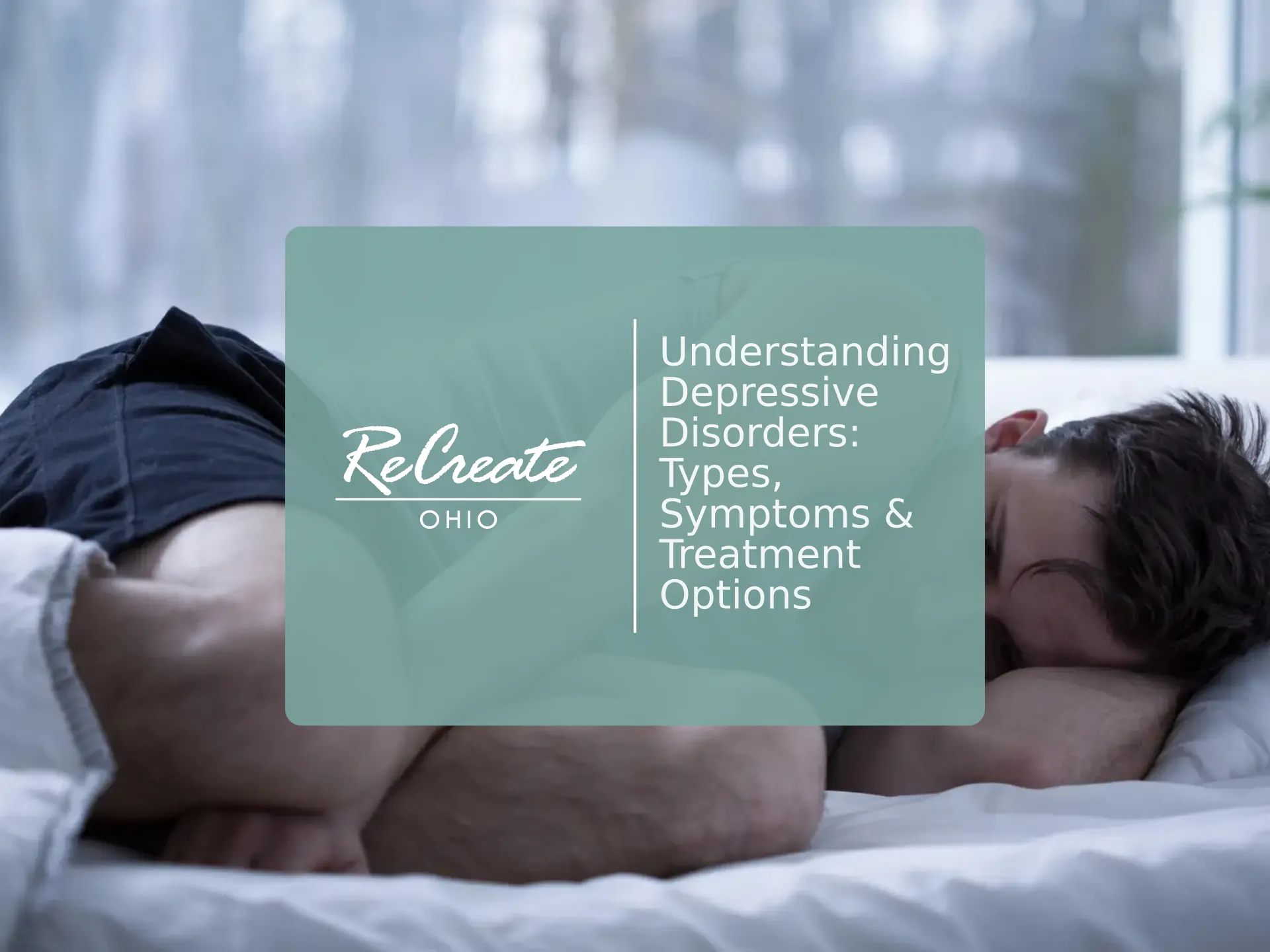 Depressive Disorders | Recreate Ohio
