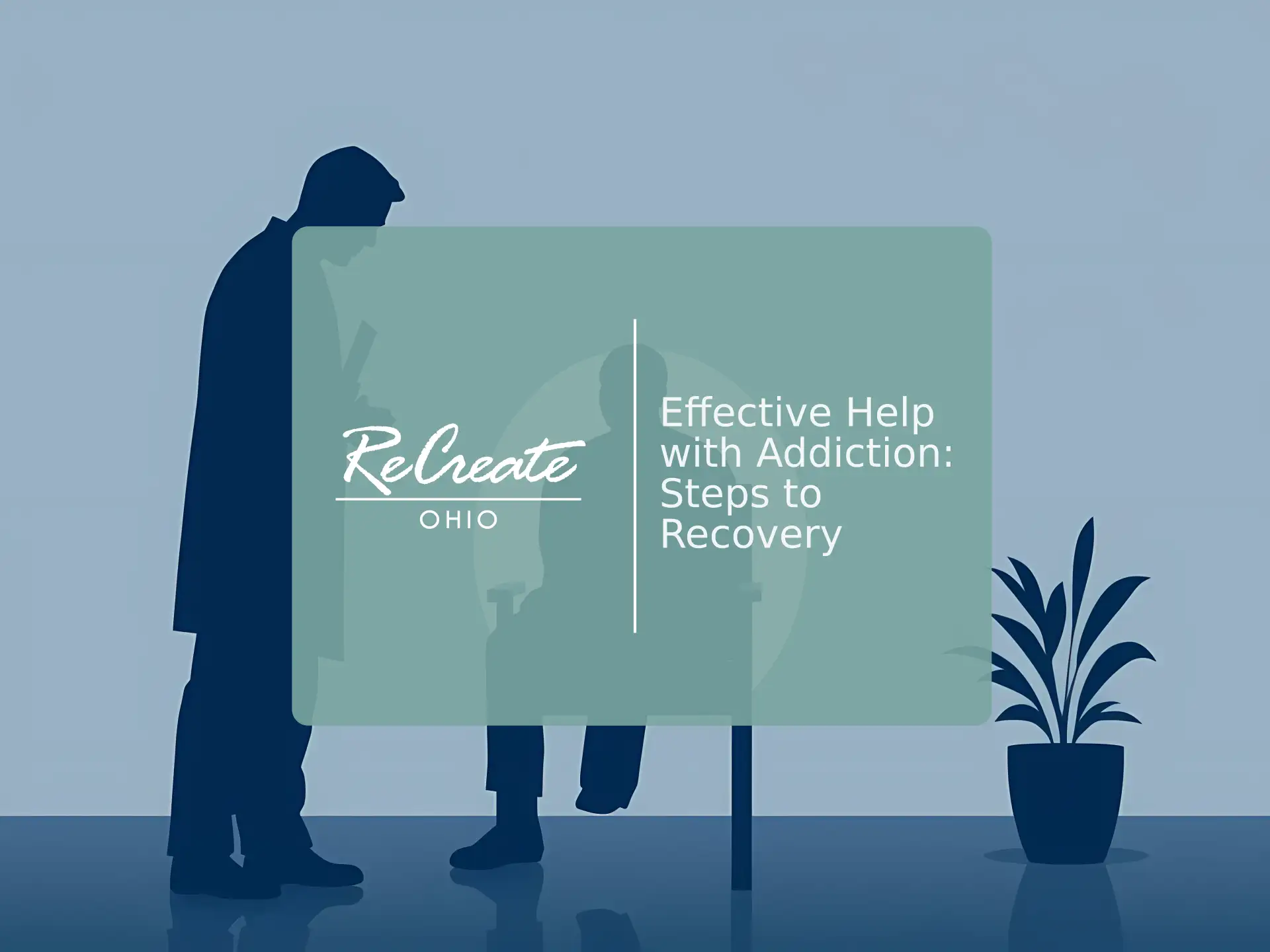 Getting an Addict Rehab Help | Recreate Ohio