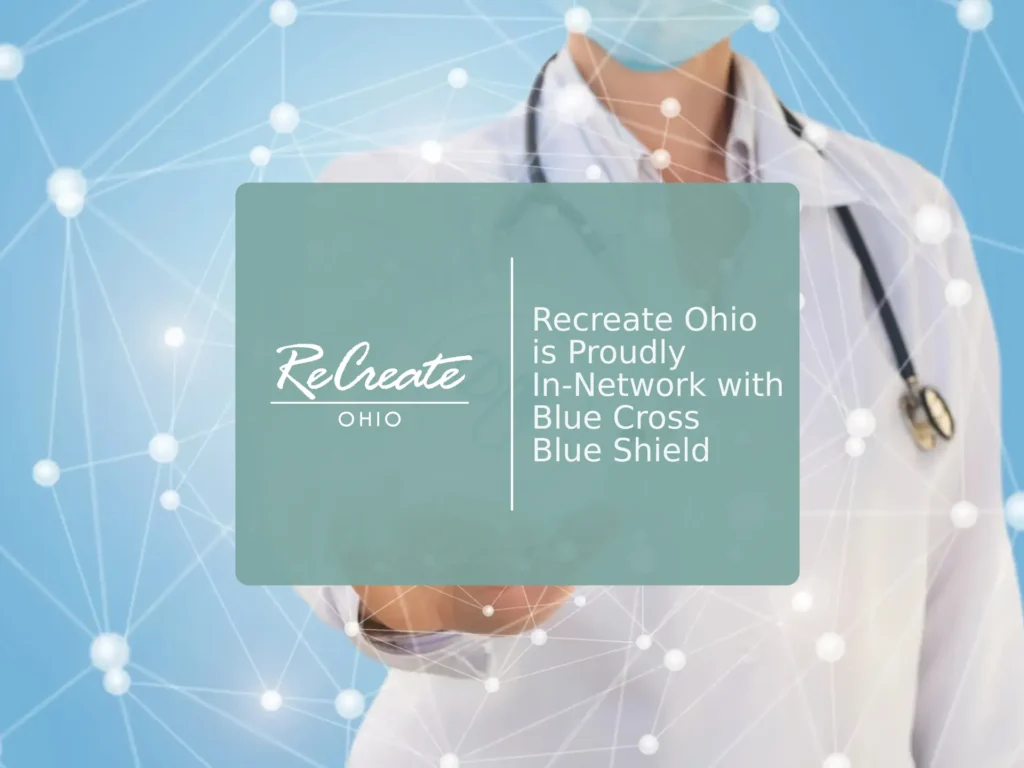 In-Network with Blue Cross Blue Shield Health Plan | Recreate Ohio
