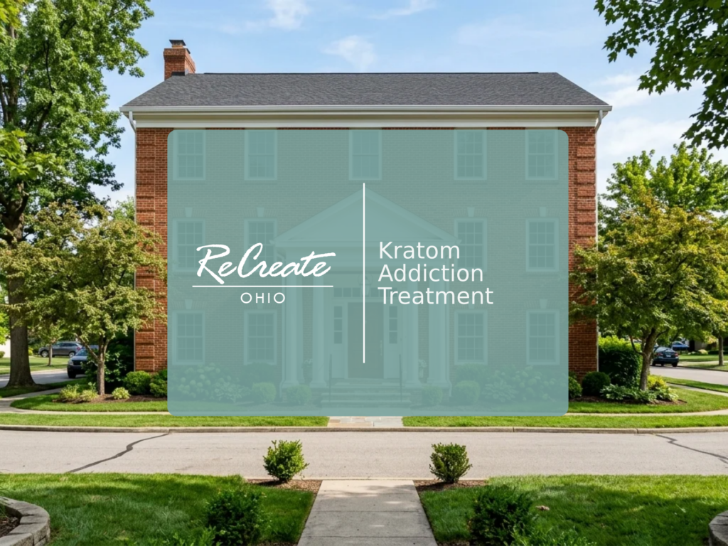 Kratom Addiction Treatment | Recreate Behavioral Health of Ohio